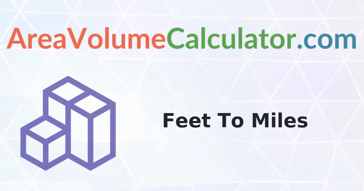 Convert 71 Feet To Miles Calculator