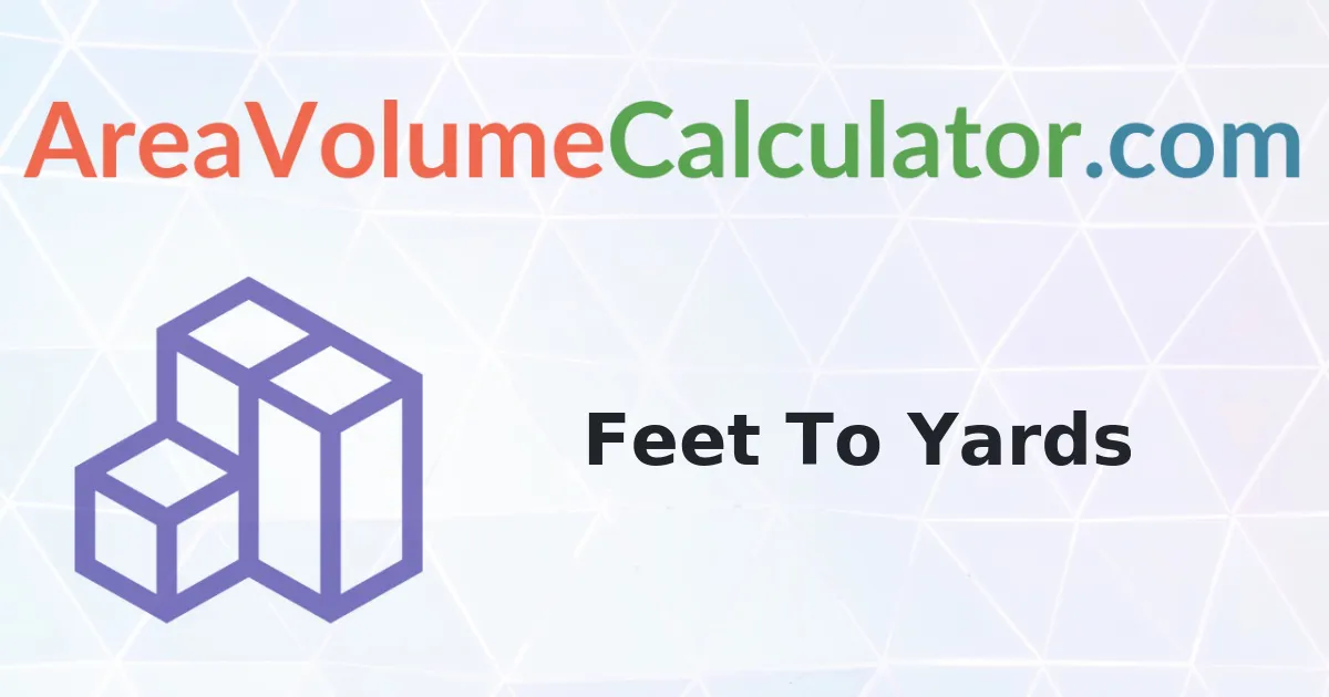 Convert 120 Feet To Yards Calculator