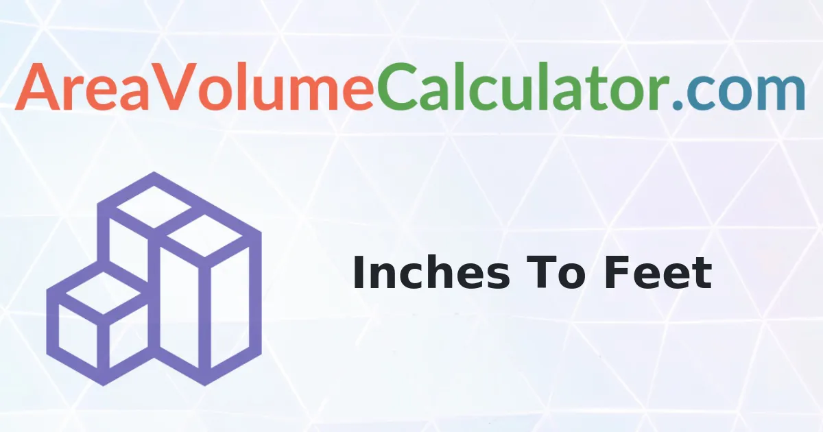 Convert 2 Inches To Feet Calculator