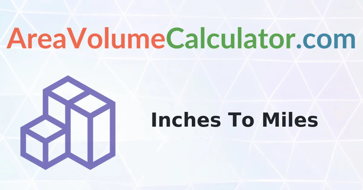 Convert 26 Inches To Miles Calculator