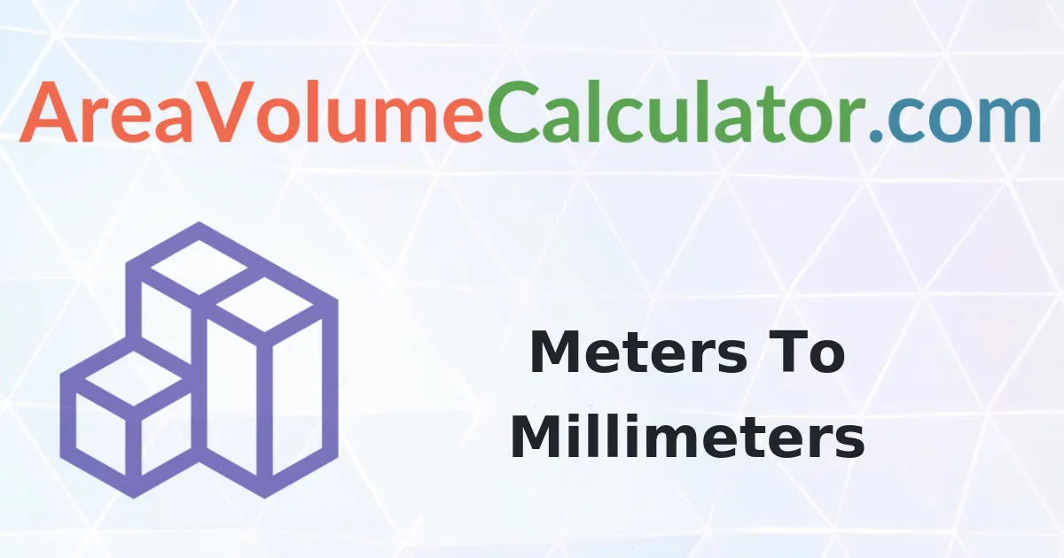 Convert 185 Meters To Millimeters Calculator